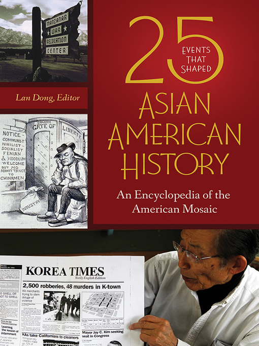 Title details for 25 Events that Shaped Asian American History by Lan Dong - Available